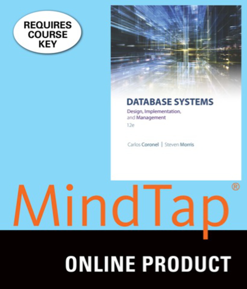MindTap MIS for Coronel/Morris' Database Systems: Design, Implementation, & Management, 12th Edition, [Instant Access], 1 term (6 months) 12th Edition â€“ PDF/EPUB Version Downloadable